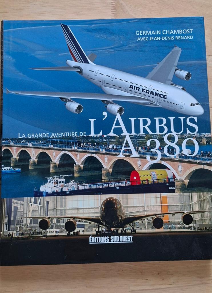 La grande aventure de l'Airbus A380 - Germain Chambost, Enlèvement ou Envoi