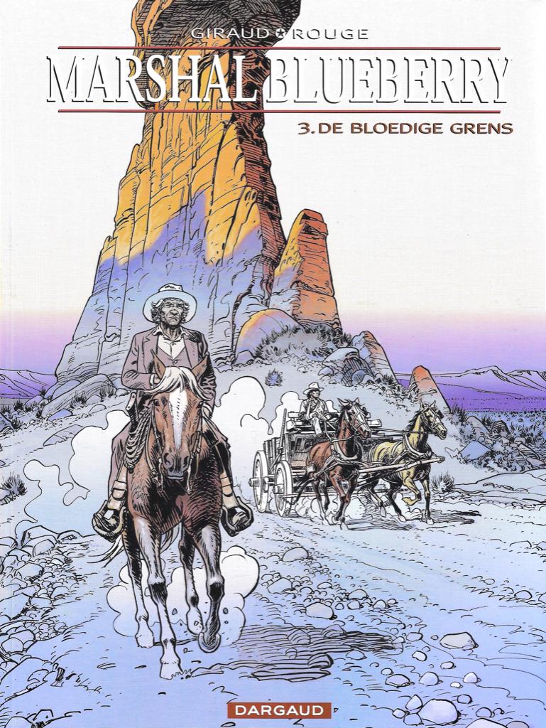 MARSHALL BLUEBERRY N3 "DE BLOEDIGE GRENS" 1DRUK NIEUW, Eén stripboek, Nieuw, Ophalen of Verzenden, Giraud/Rouge