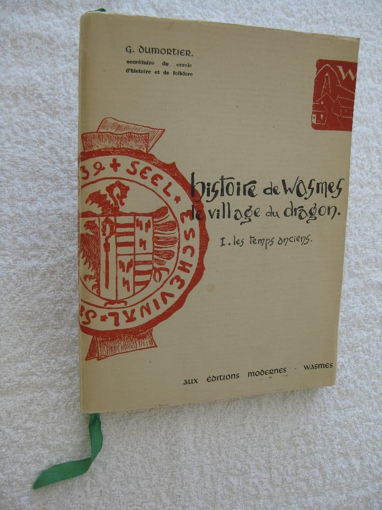 Wasmes – G. Dumortier – 1958 dédicacé, Ophalen of Verzenden, Gelezen