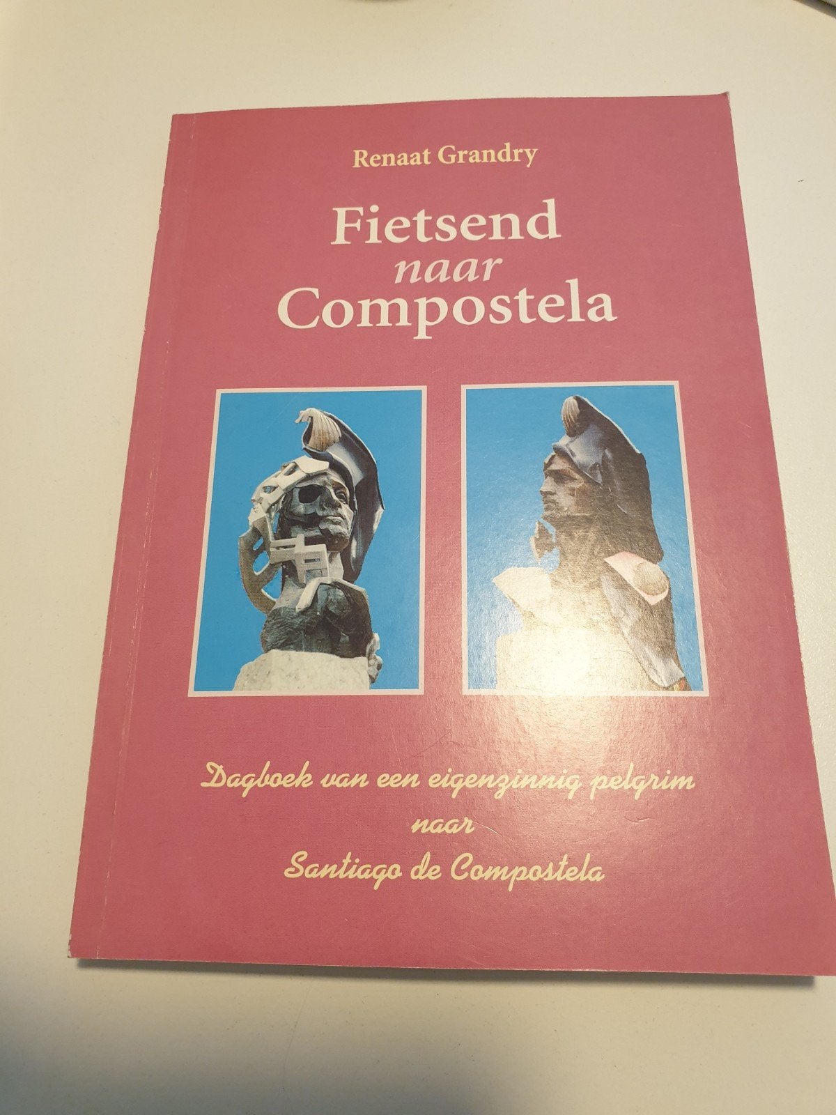 Fietsend naar Compostela: Dagboek eigenzinnig pelgrim, Livres, Récits de voyage, Enlèvement ou Envoi