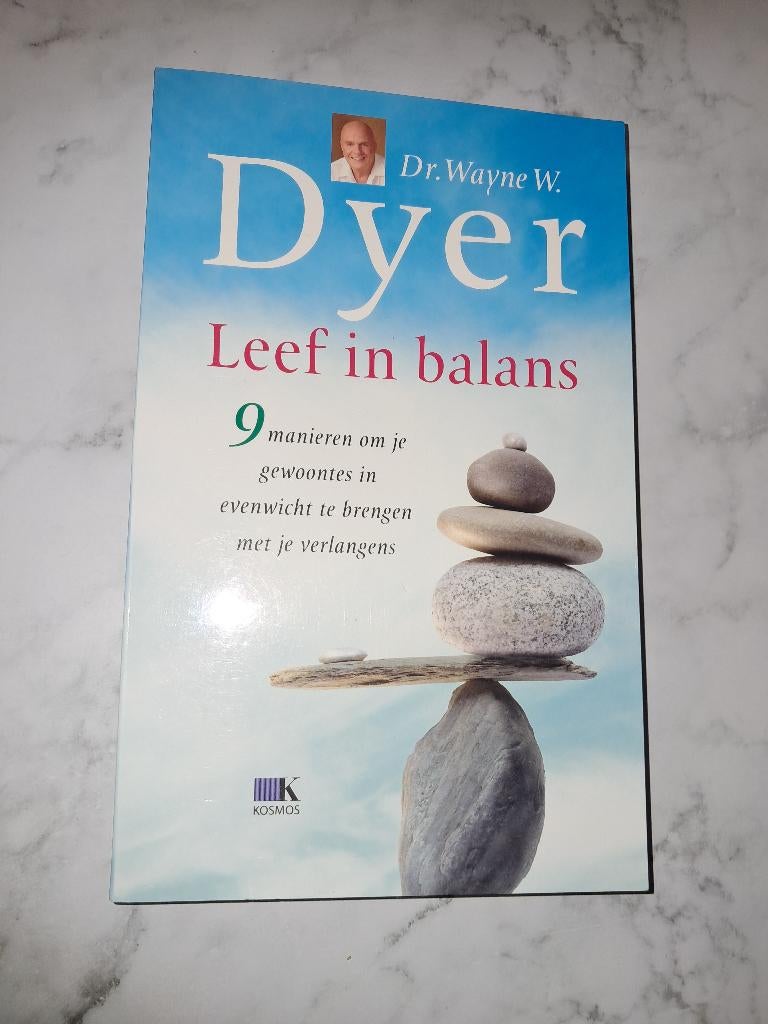 Dr. Wayne W. Dyer Leef in balans, Achtergrond en Informatie, Spiritualiteit algemeen, Nieuw, Ophalen of Verzenden