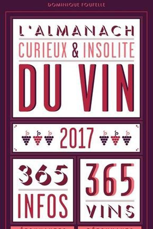 L'almanach curieux & insolite du vin., Collections, Enlèvement ou Envoi, Comme neuf