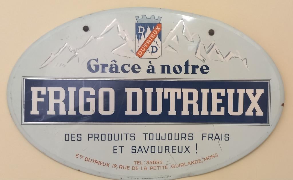 Frigo Dutrieux Mons plaque publicitaire, Collections, Enlèvement
