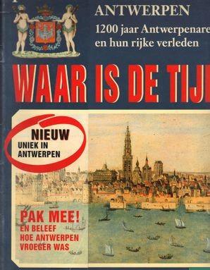 Antwerpen / waar is de tijd / 20 nummers, Ophalen of Verzenden, Zo goed als nieuw