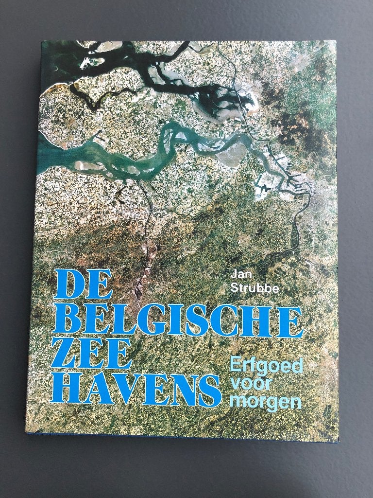 De Belgische zeehavens (Jan Strubbe), Boeken, Ophalen of Verzenden, 20e eeuw of later, Gelezen