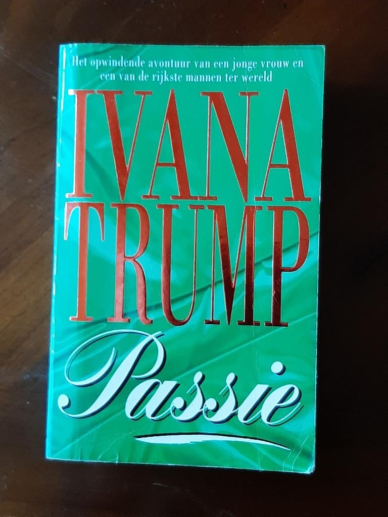 Ivana Trump - Passie, Ophalen of Verzenden, Ivana Trump