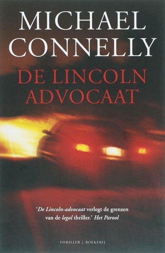 Michael Connelly : De Lincoln Advocaat, Ophalen of Verzenden, Gelezen