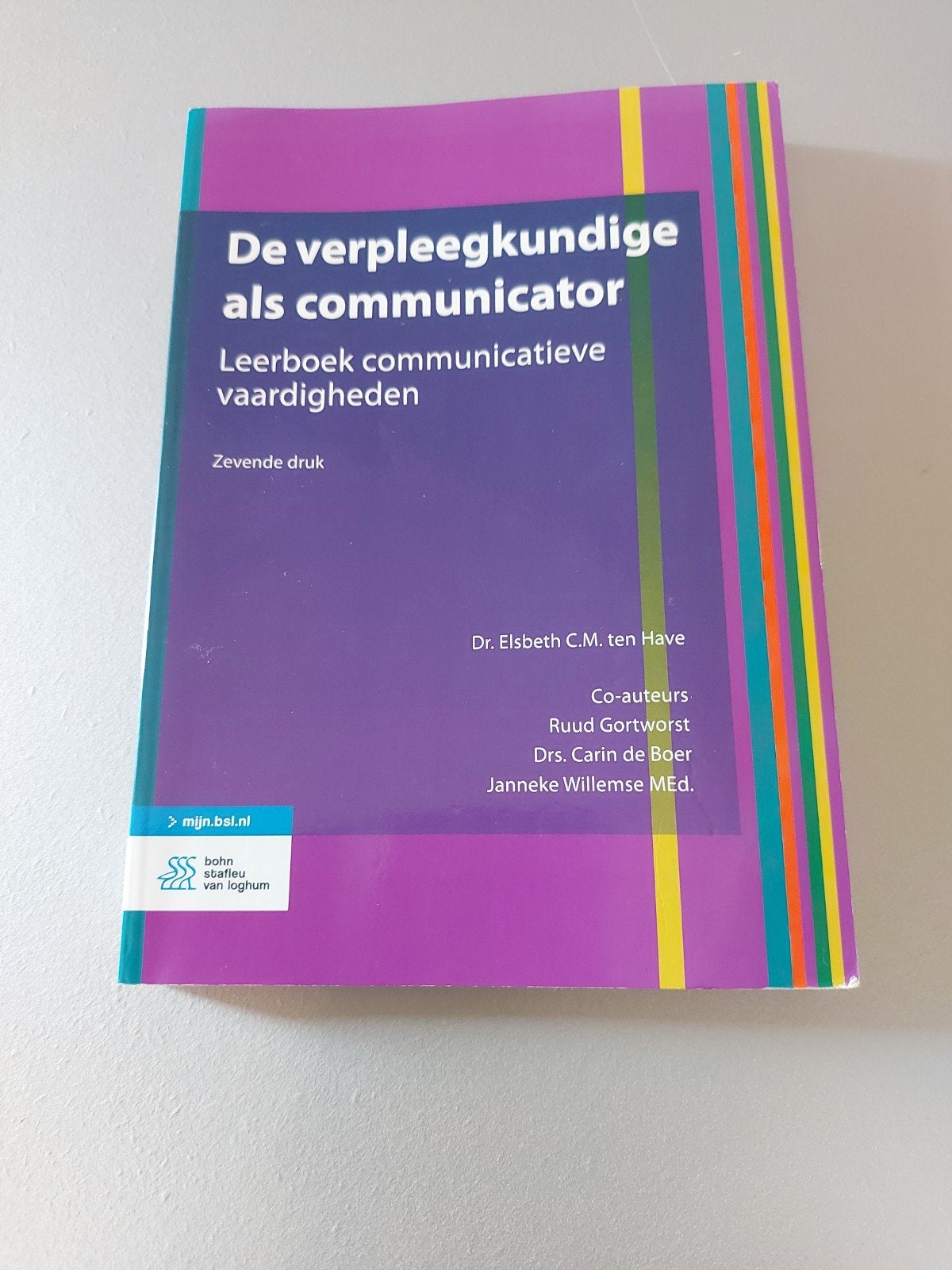 Elsbeth C.M. ten Have - De verpleegkundige als communicator, Enlèvement ou Envoi, Elsbeth C.M. ten Have; Ruud Gortworst; Carin de Boer; Janneke...