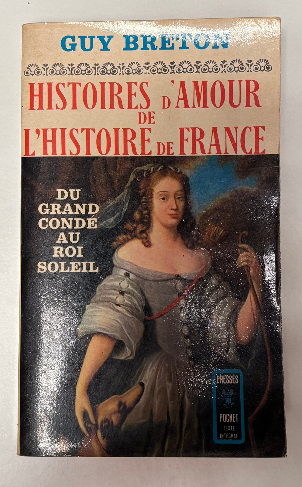 Histoires d'Amour de l'Histoire de France - Guy Breton, Ophalen of Verzenden, Gelezen