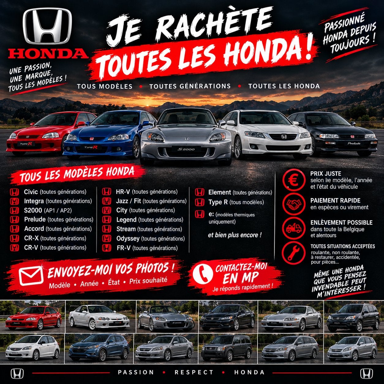 JE RACHÈTE TOUTES LES HONDA !, Enlèvement