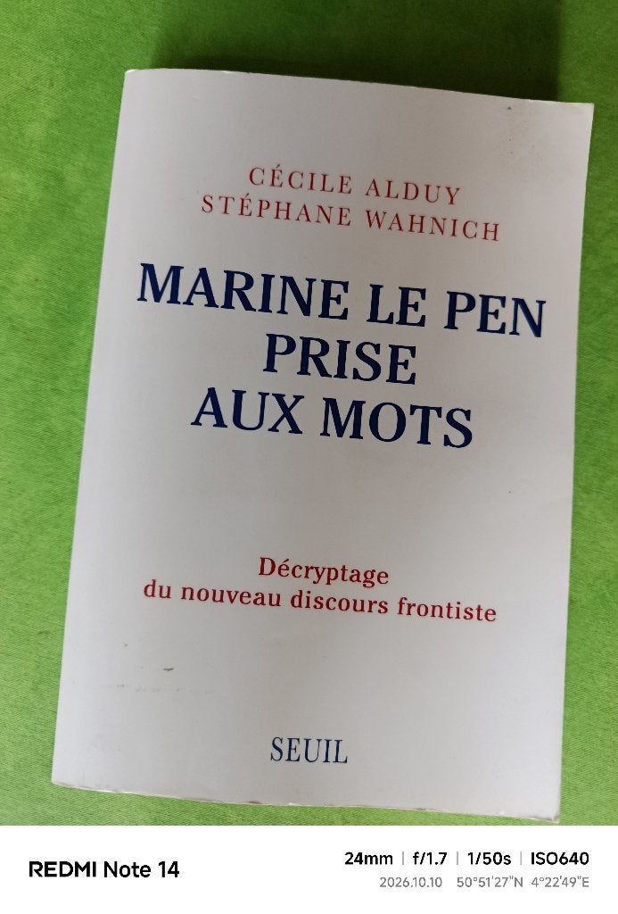 Marine Le Pen prise aux mots : Decryptage du nouveau..., Livres, Enlèvement ou Envoi, Comme neuf, Autres sujets/thèmes, Cécile Alduy / S. Wahnich