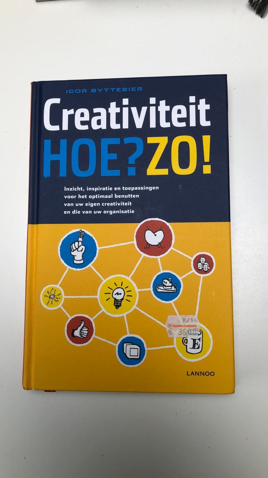 Igor Byttebier - Creativiteit.Hoe?Zo!, Livres, Enlèvement ou Envoi, Comme neuf