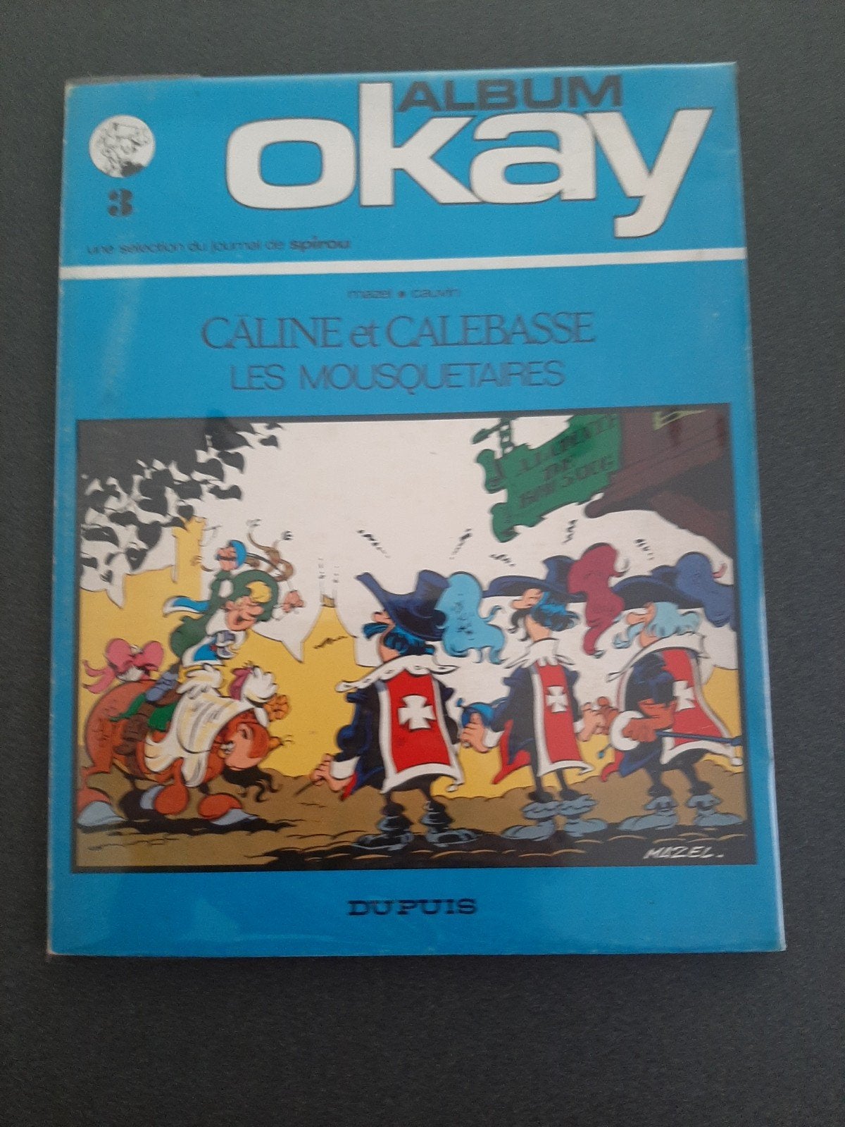 Caline en Calebasse (Les Mousquetaires) EO 1972 + toewijding, Boeken, Stripverhalen, Ophalen of Verzenden