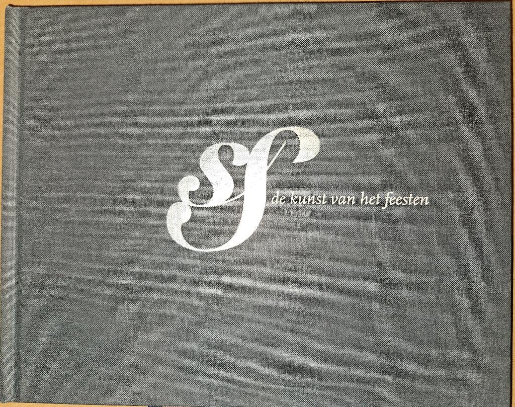 De kunst van het feesten. 75 jaar Salons Schoeters, Boeken, 20e eeuw of later, Frank Anthoni, Nieuw, Ophalen of Verzenden