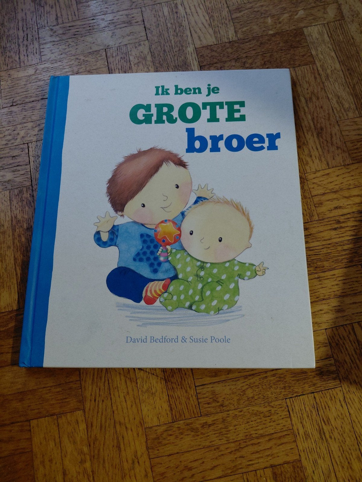 David Bedford: Ik ben je grote broer, Enlèvement ou Envoi, Utilisé