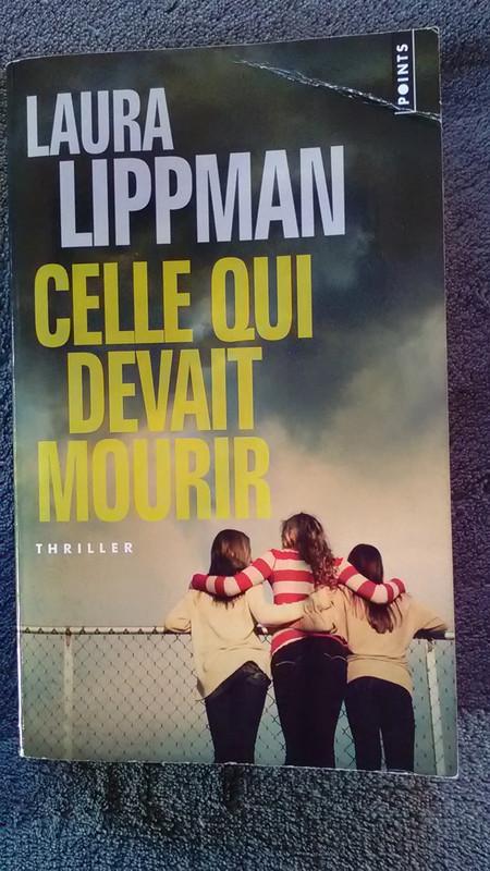 „Degene die zou moeten sterven” Laura Lippmann (2005), Gelezen, Laura Lippman, Ophalen of Verzenden, Amerika