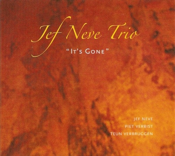 Jef Neve Trio – It's Gone (CD), Ophalen of Verzenden, Zo goed als nieuw