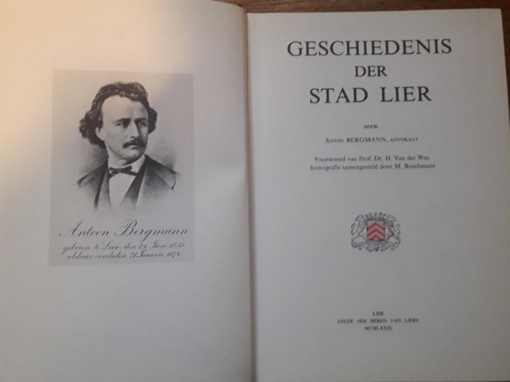 Geschiedenis der stad Lier, Boeken, Antoon Bergmann, Ophalen of Verzenden, 20e eeuw of later, Gelezen