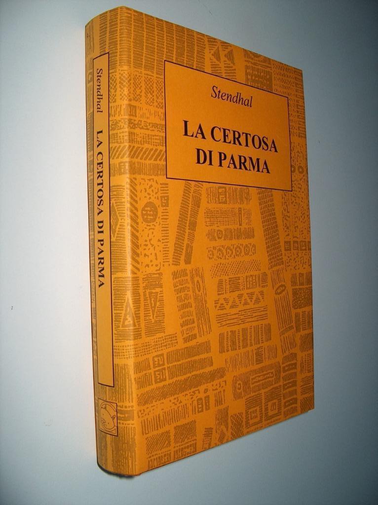 Stendhal - La certosa di Parma, Europa overig, Stendhal, Ophalen of Verzenden, Zo goed als nieuw
