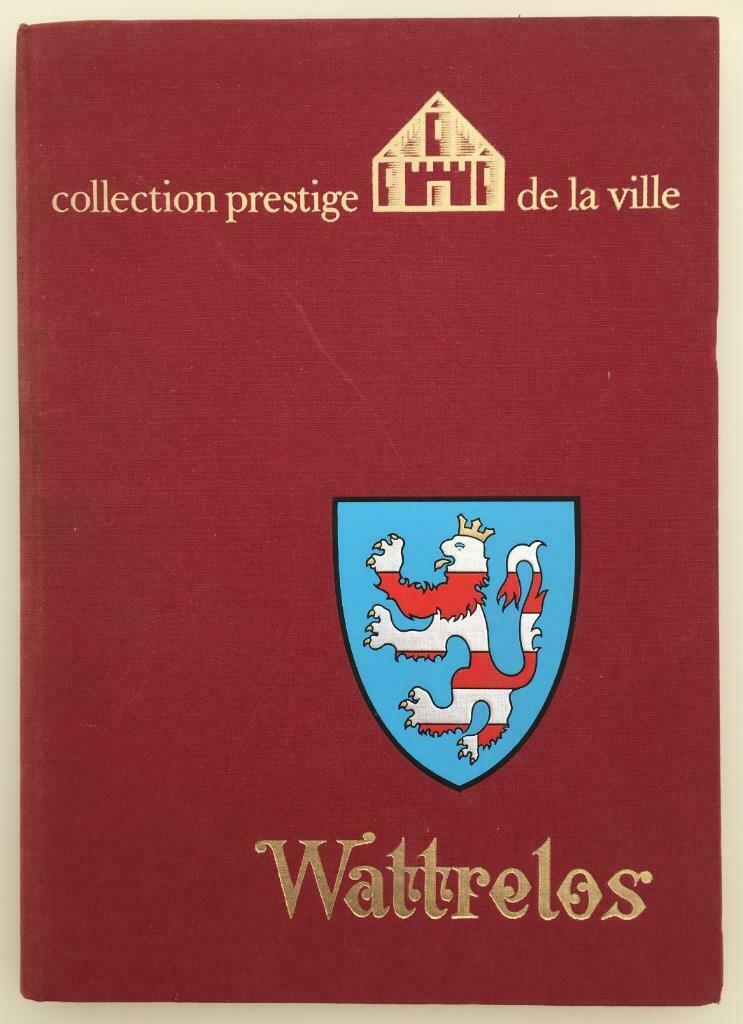 Wattrelos mille ans d'histoire, Livres, Histoire & Politique, Enlèvement ou Envoi