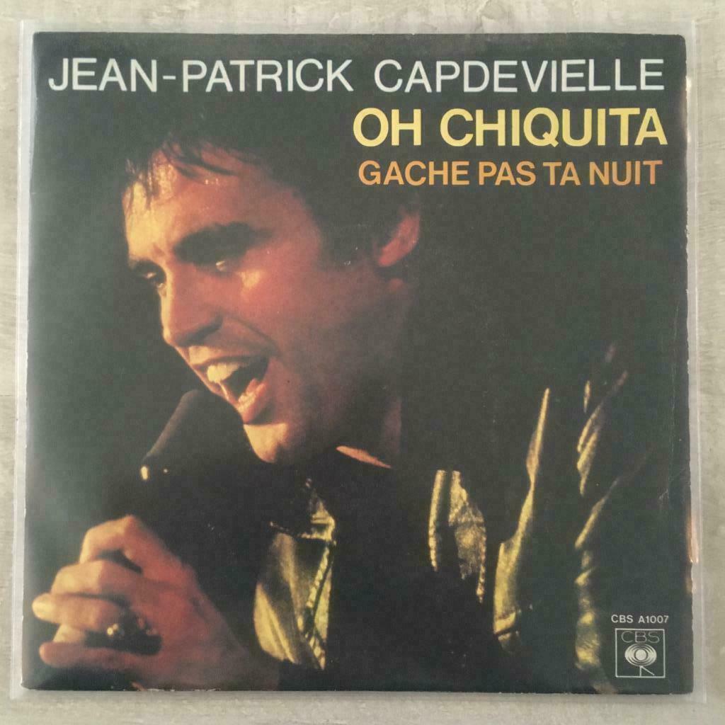 7" Jean-Patrick Capdevielle - Oh Chiquita (CBS 1980) VG+, Verzenden, Pop
