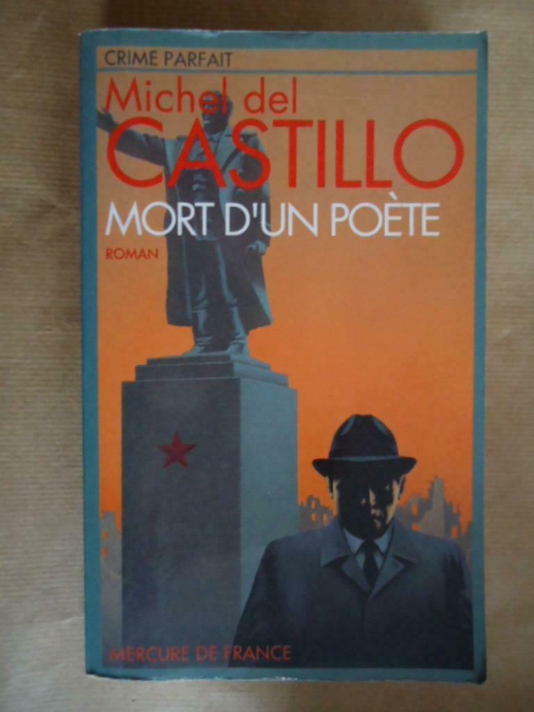 MORT D'UN POETE * MICHEL DEL CASTILLO * ROMAN, Ophalen of Verzenden, Gelezen
