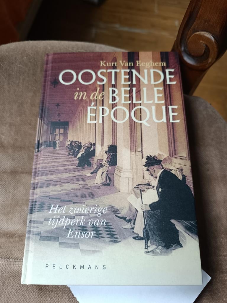 Oostende in de Belle Epoque, Boeken, Ophalen of Verzenden