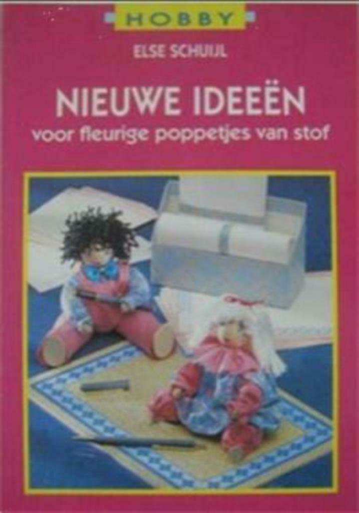 Nieuwe ideeën voor fleurige poppetjes van stof, Ophalen of Verzenden, Gelezen, Poppen maken