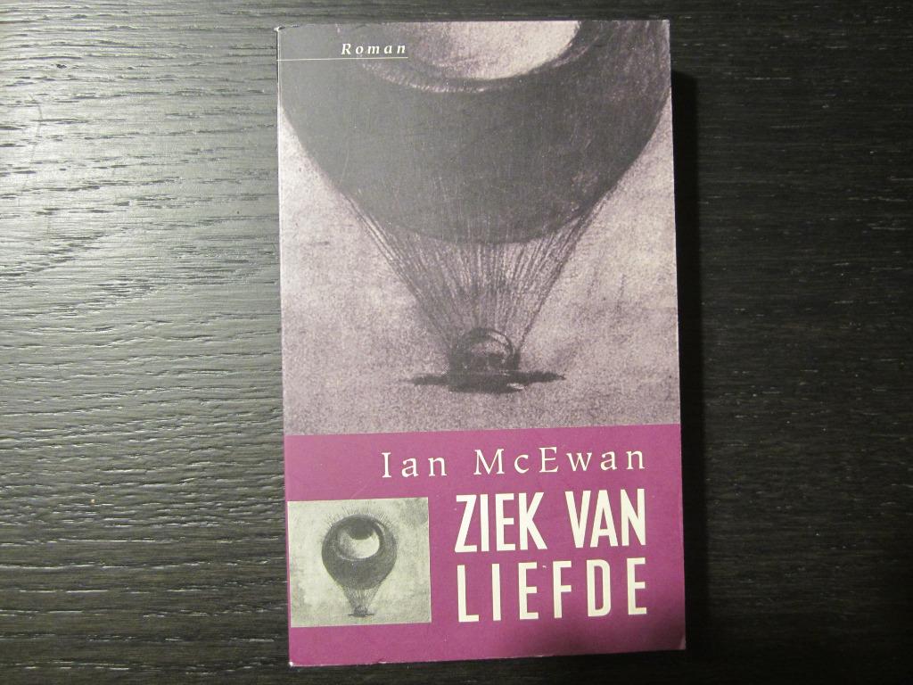 Ziek van liefde  -Ian McEwan-, Ophalen of Verzenden