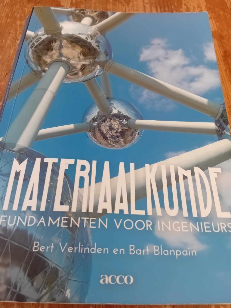 Materiaalkunde - Verlinden & Blanpain, Boeken, Ophalen of Verzenden, Gelezen, Hoger Onderwijs