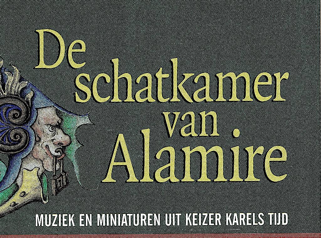De schatkamer van Alamire muziek en miniaturen.1500 -1535., Enlèvement ou Envoi, Comme neuf, Petrus Alamire