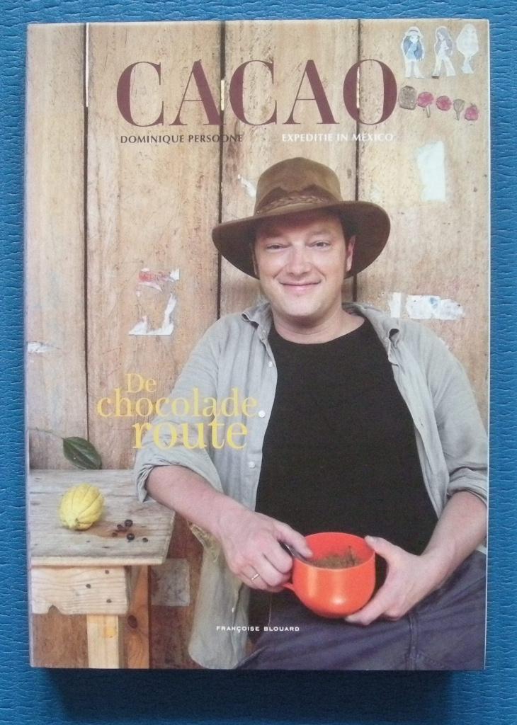 Cacao - Dominique Persoone, Ophalen of Verzenden, Zo goed als nieuw, Dominique Persoone