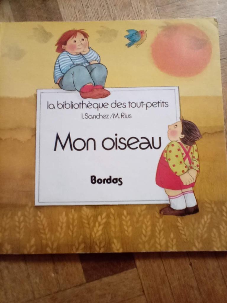 Livre la bibliothèque des des tous petits mon oiseau Sanchez, Ophalen of Verzenden
