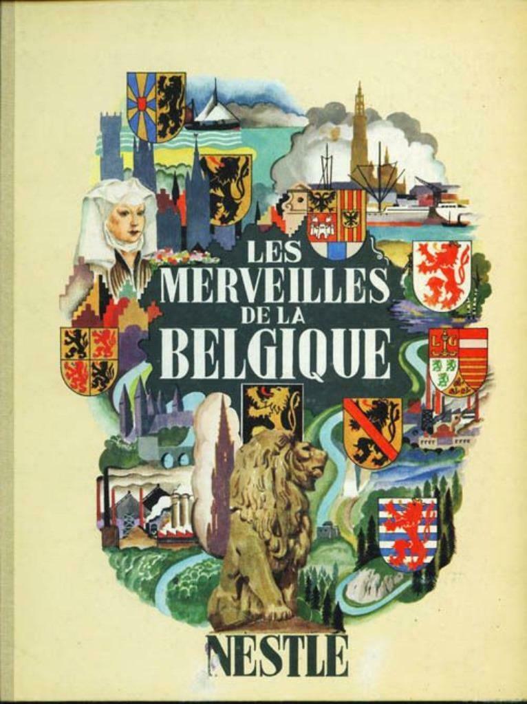 Les merveilles de la Belgique - Nestlé- livre chromo, Ophalen of Verzenden, Gelezen