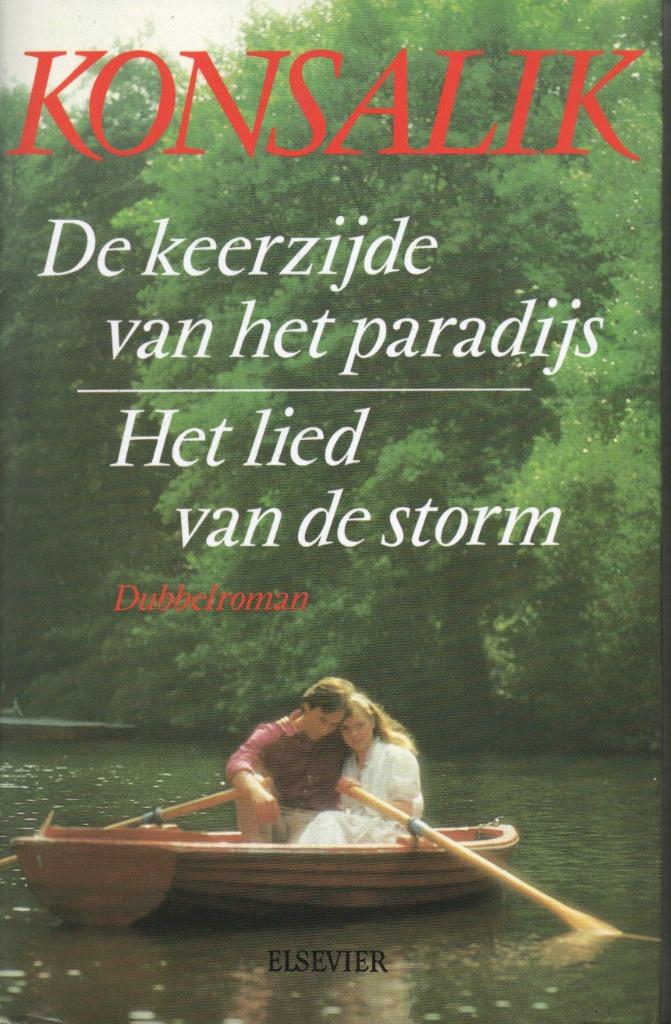 DE KEERZIJDE VAN HET PARADIJS/HET LIED VAN DE STORM  KONSALI, Livres, Romans, Comme neuf, Pays-Bas, Enlèvement ou Envoi