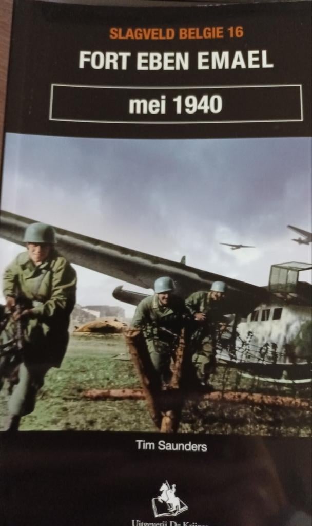 T. Saunders - Fort Eben-Emael 1940, Boeken, Ophalen of Verzenden, Nieuw, T. Saunders