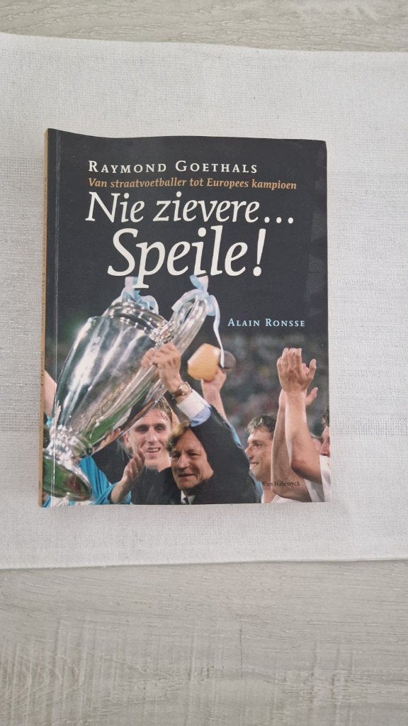 Nie Zeivere Speile Raymond Goethals (Alain Ronsse), Livres, Enlèvement ou Envoi, Utilisé, 20e siècle ou après, Alain Ronsse