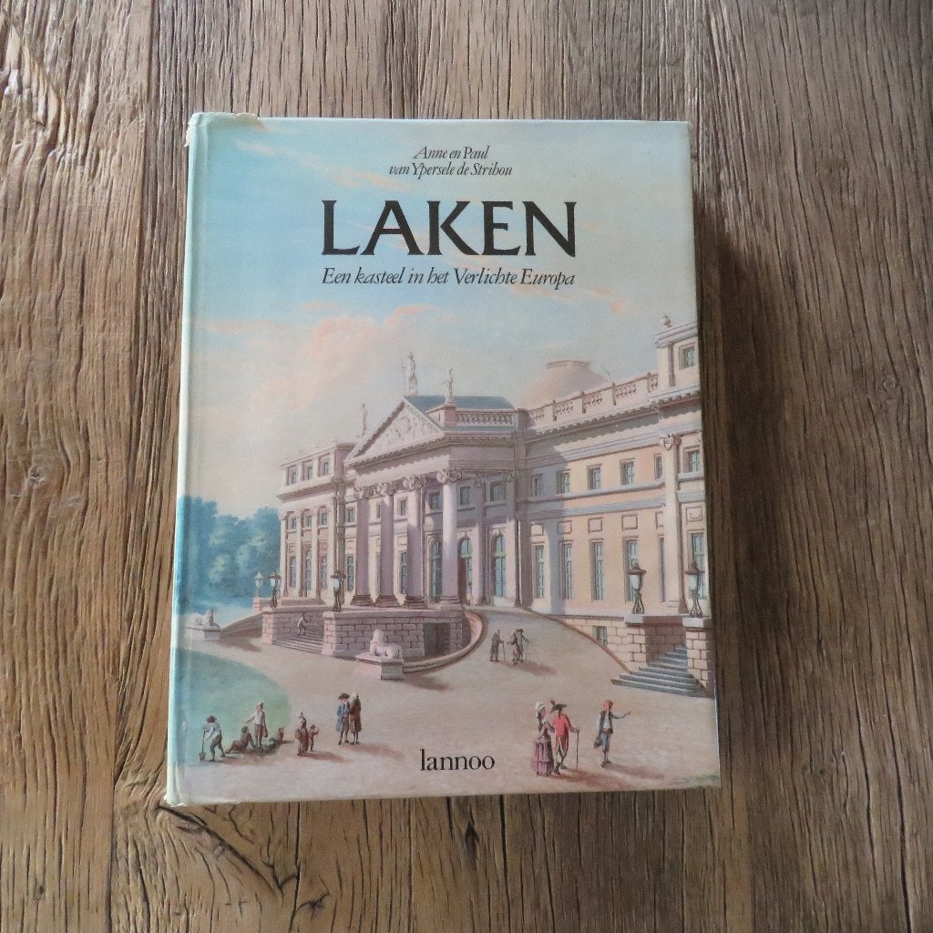 Anne en Paul van Ypersele de Strihou Laken een kasteel, Boeken, Ophalen of Verzenden