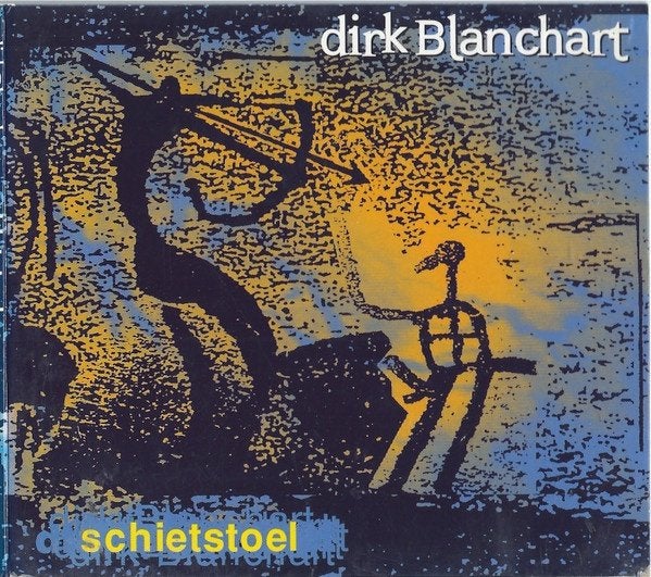 Dirk Blanchart - Schietstoel, CD & DVD, CD | Néerlandophone, Enlèvement ou Envoi
