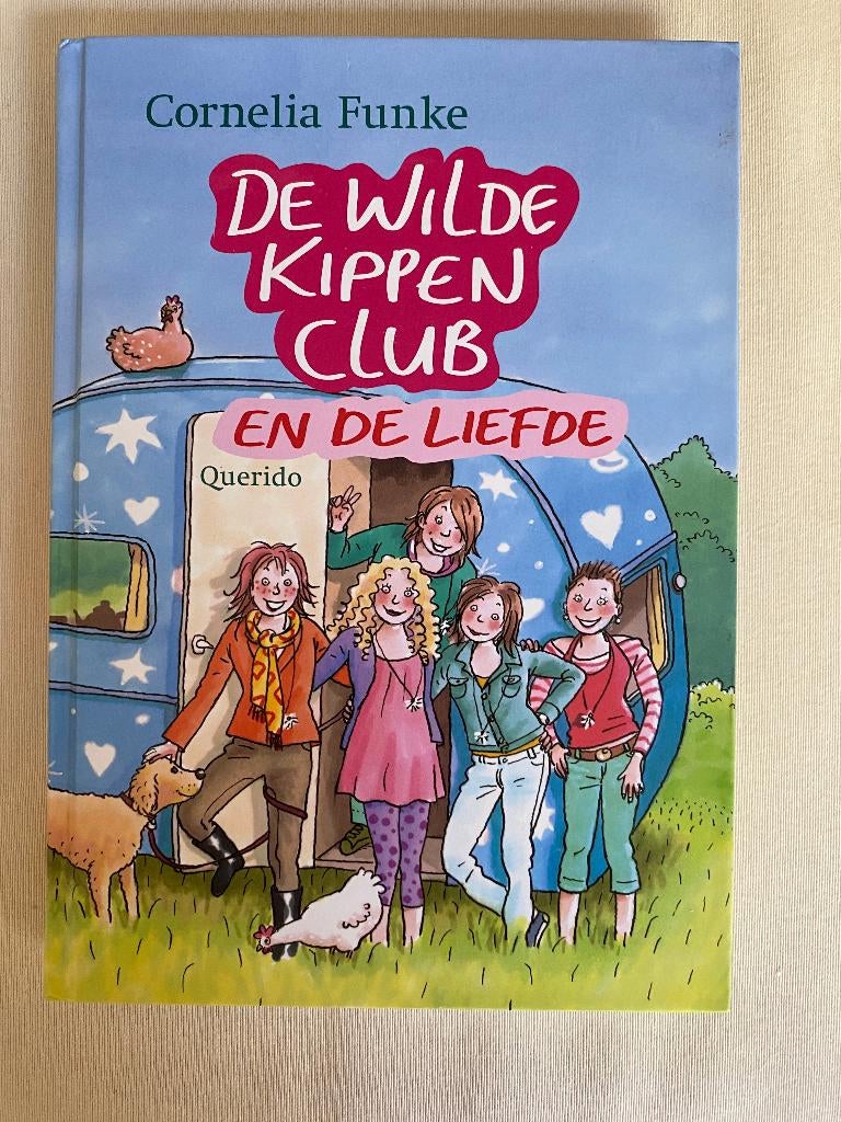 De Wilde Kippen Club en de liefde, Boeken, Fictie algemeen, Ophalen of Verzenden, Nieuw, Cornelia Funke