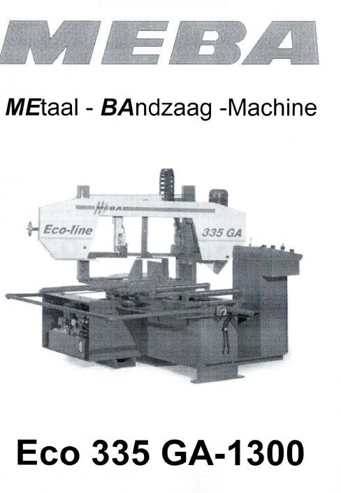 Meba Eco 335 GA-1300 Automatische Bandzaagmachine Metaal, Articles professionnels, Machines & Construction | Travail du métal