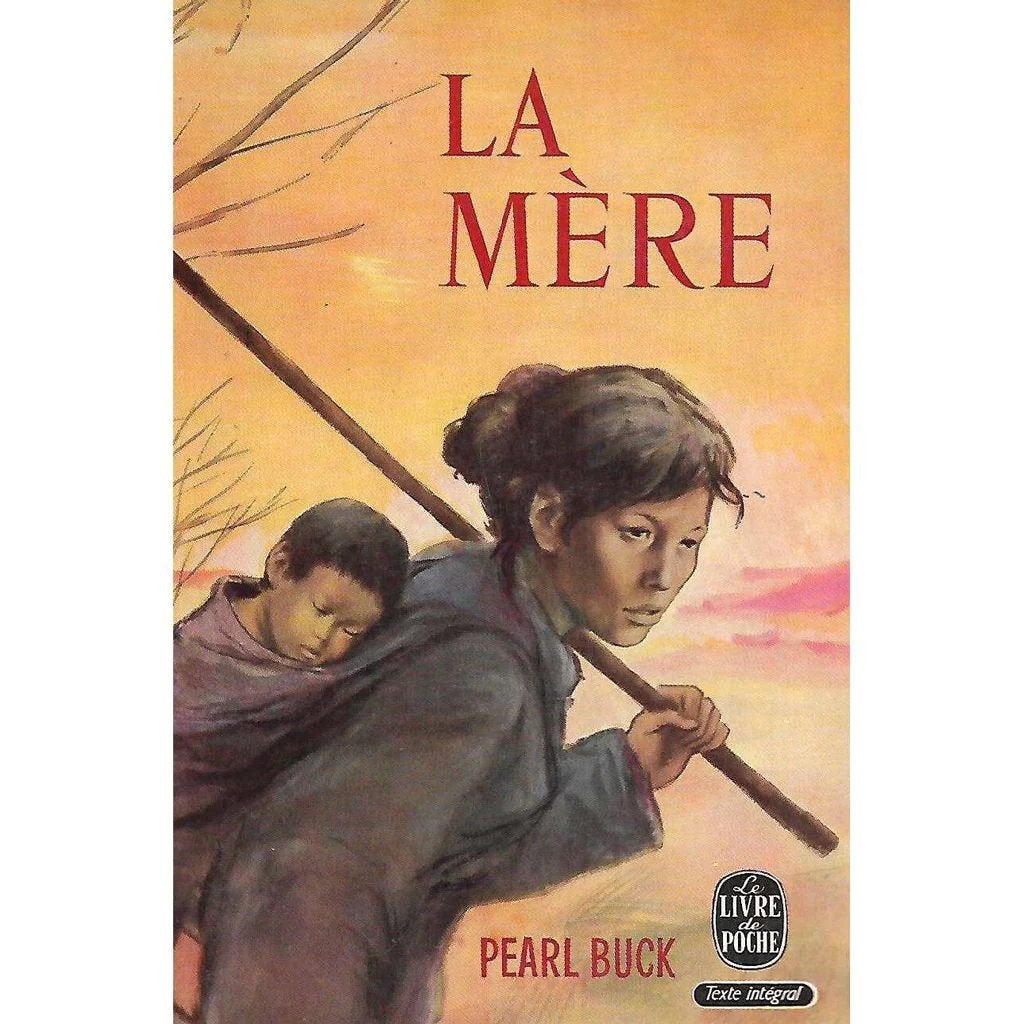 La Mère, Enlèvement ou Envoi, Pearl Buck