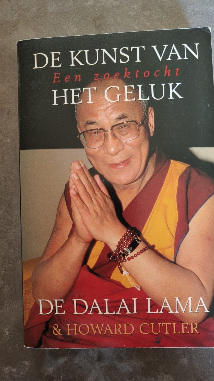De Dalai Lama - De kunst van het geluk, Ophalen, De Dalai Lama; H. Cutler