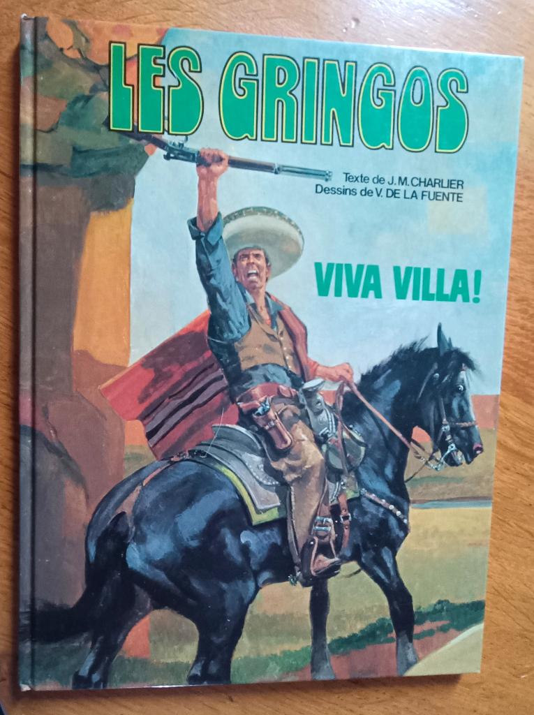 Bd Les gringos tome 2 "Viva Villa" eo, Livres, Enlèvement ou Envoi, Une BD, Charlier, Jean-Michel/De La Fuente, Victor, Utilisé