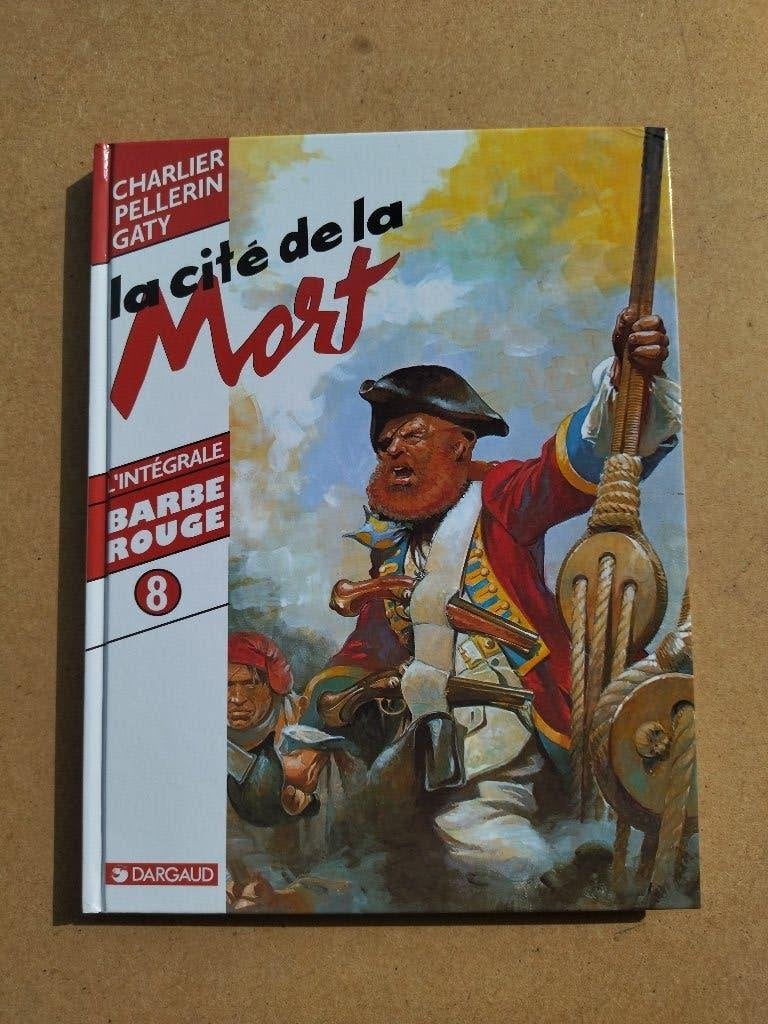Intégrale Barbe Rouge 8 - La cité de la Mort / 1999, Livres, Enlèvement ou Envoi, Une BD, Utilisé, Charlier - Pellerin - Gaty