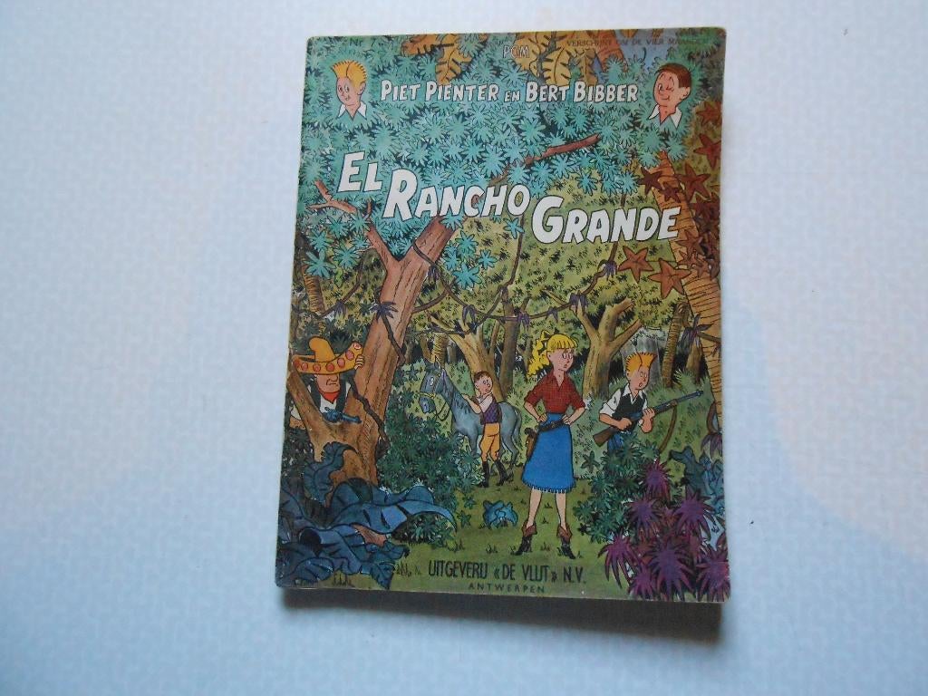 piet pienter en bert bibber 7 El Rancho Grande 1957 1 ste dr, Livres, BD, Comme neuf, Une BD, Enlèvement ou Envoi