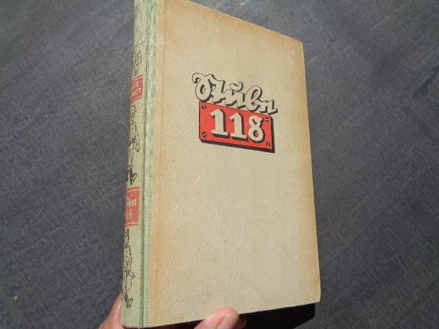Antiquariaat boek 1940 , Stube 118 , de Duitse rekruut, Tweede Wereldoorlog, Ophalen of Verzenden, Zo goed als nieuw, Landmacht