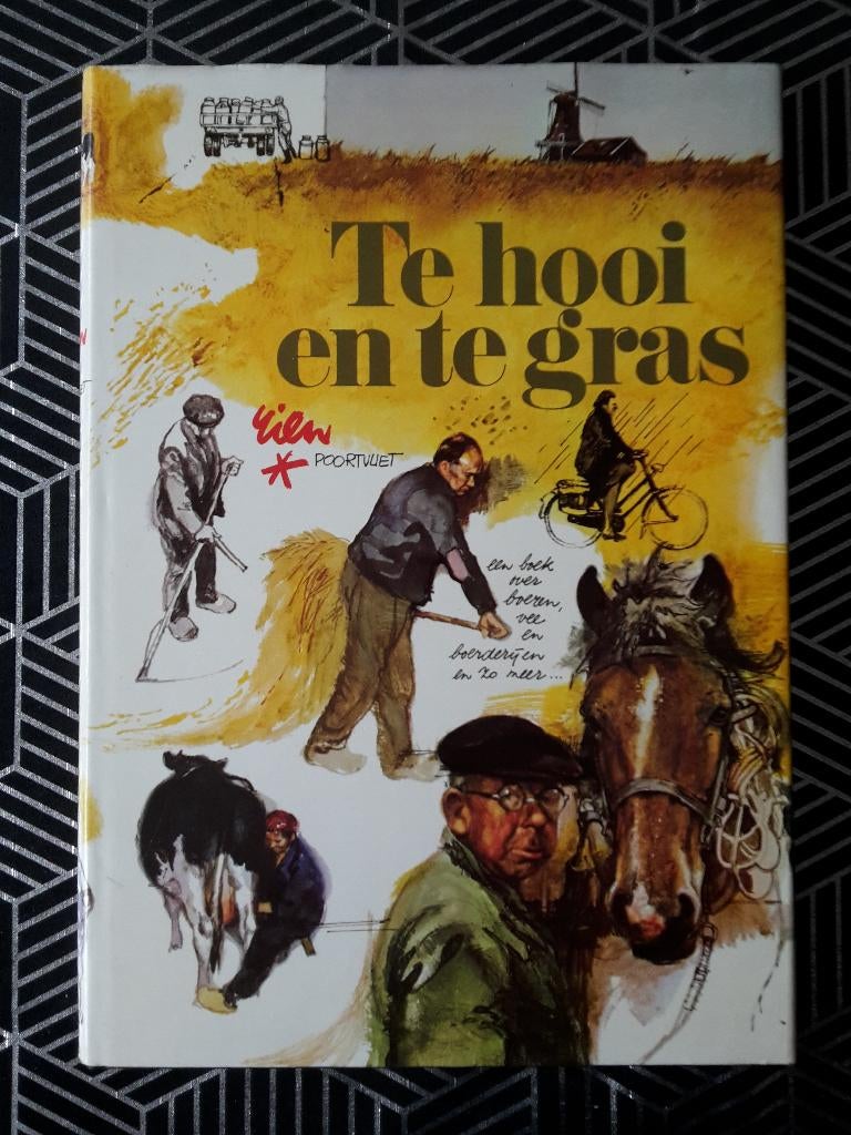 Prachtig boek Te hooi en te gras, Rien Poortvliet, 1982, Boeken, Kunst en Cultuur | Beeldend, Zo goed als nieuw, Ophalen of Verzenden