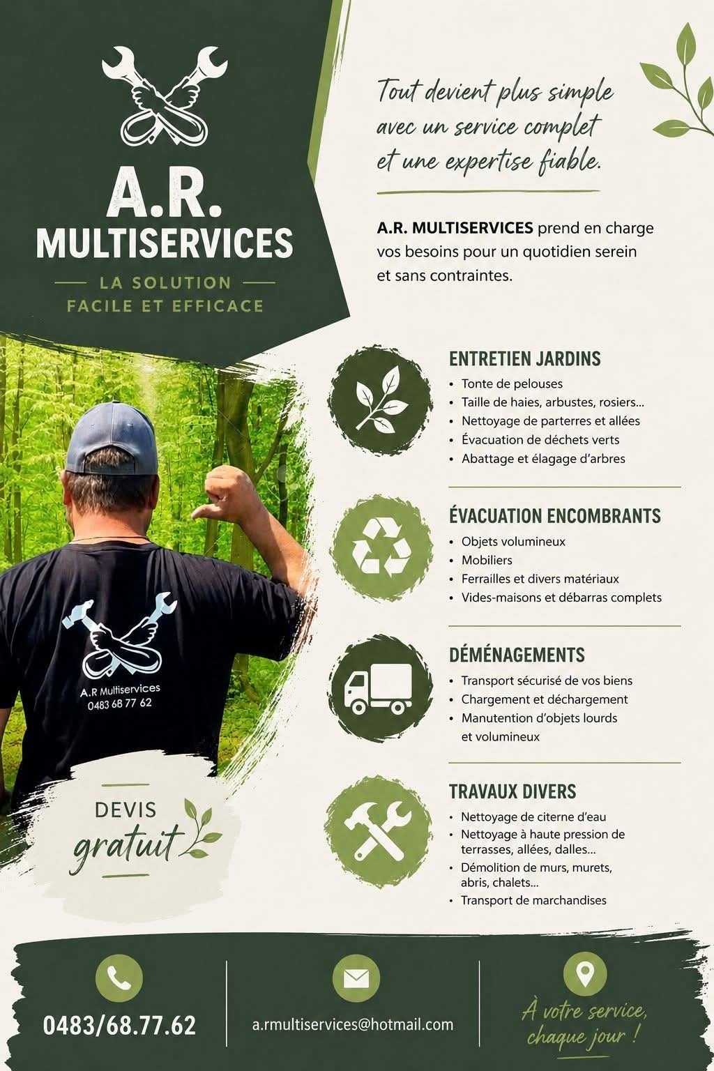 Entretien jardins, déménagement, abattage..., Enlèvement, Neuf