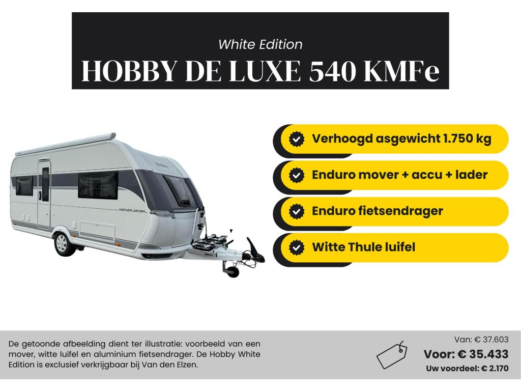Hobby De Luxe 540 KMFE White Edition Actiepakket, Caravans en Kamperen, Hobby, Bedrijf, Treinzit, 6 tot 7 meter